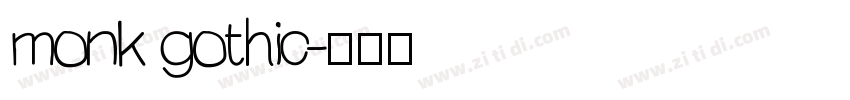 monk gothic字体转换